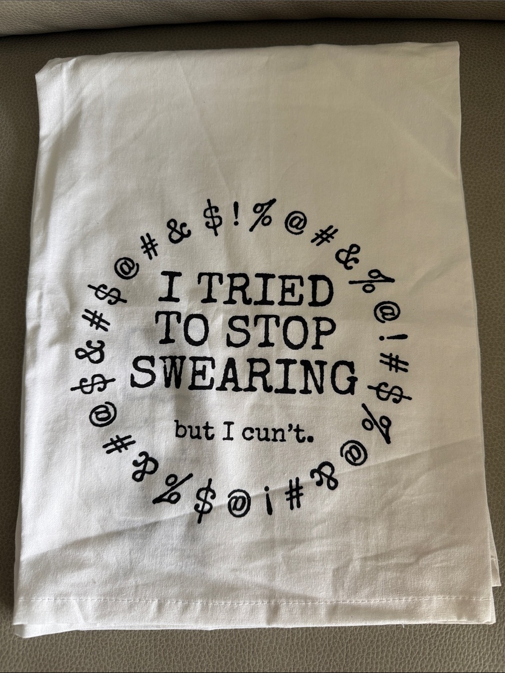 White 'I Tried to Stop Swearing' Decorative Tea Towel